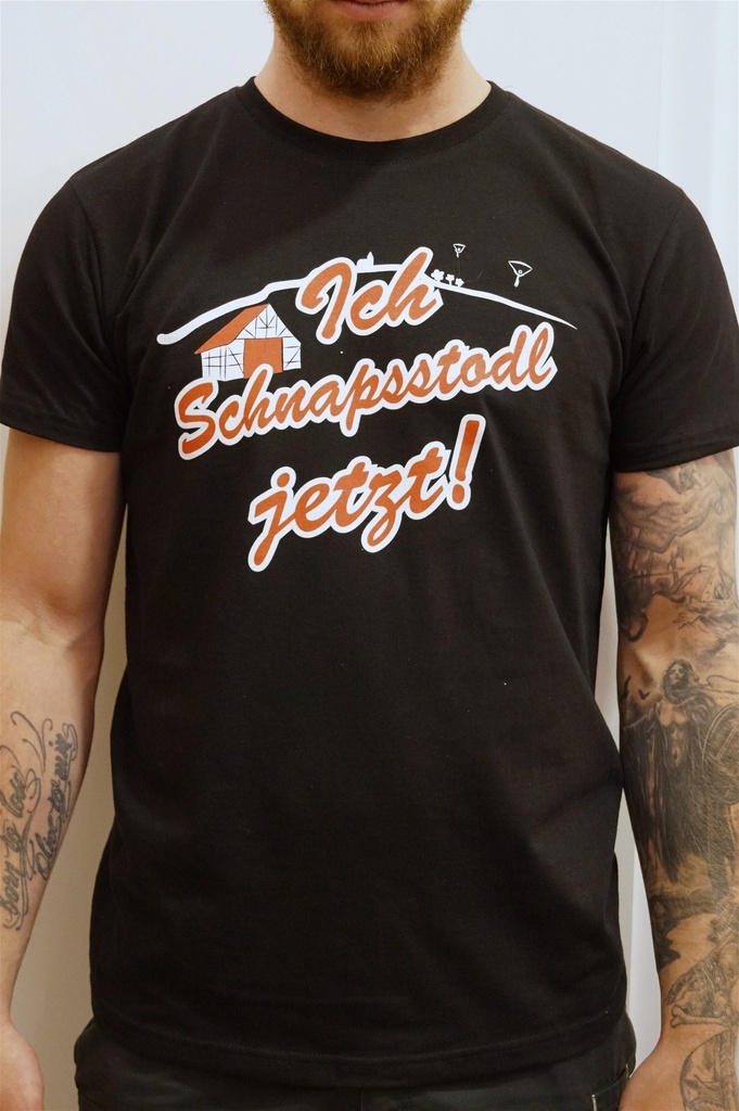 Ich Schnapsstodl jetzt! T-Shirt M